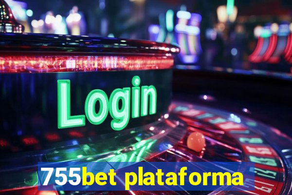 755bet plataforma